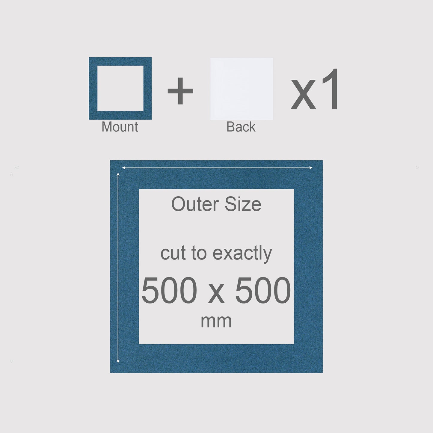 500 x 500 mm, Mount & Back, Pack of 1 (single)