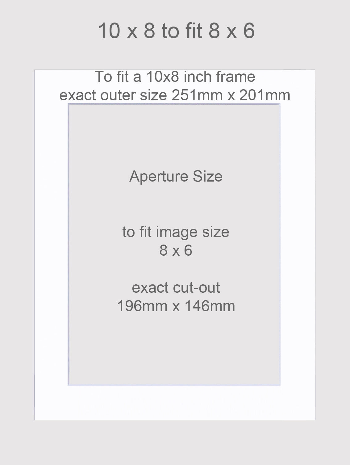 10x8 inch picture mounts to fit 8x6 inch images.