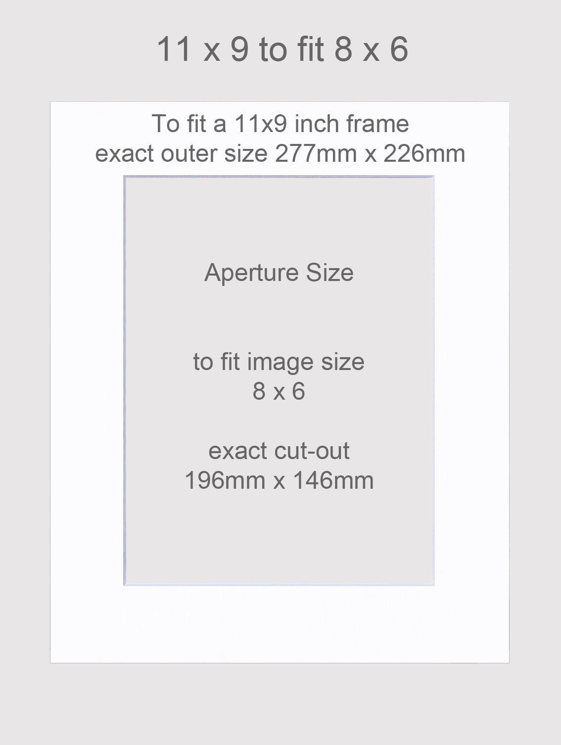 Picture mounts to fit 11x9 inch frames and 8x6 images.