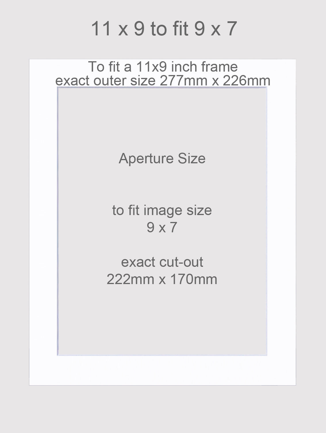 Picture mounts to fit 11x9 inch frames and 9x7 images.