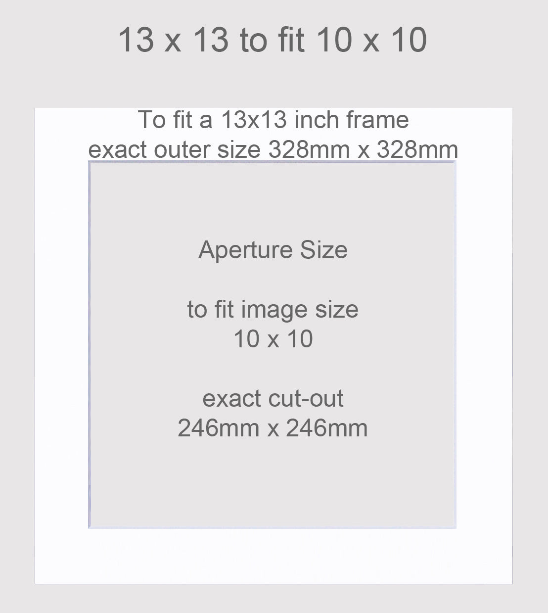 Picture mount to fit a 13x13 inch frame, and a 10x10 inch image