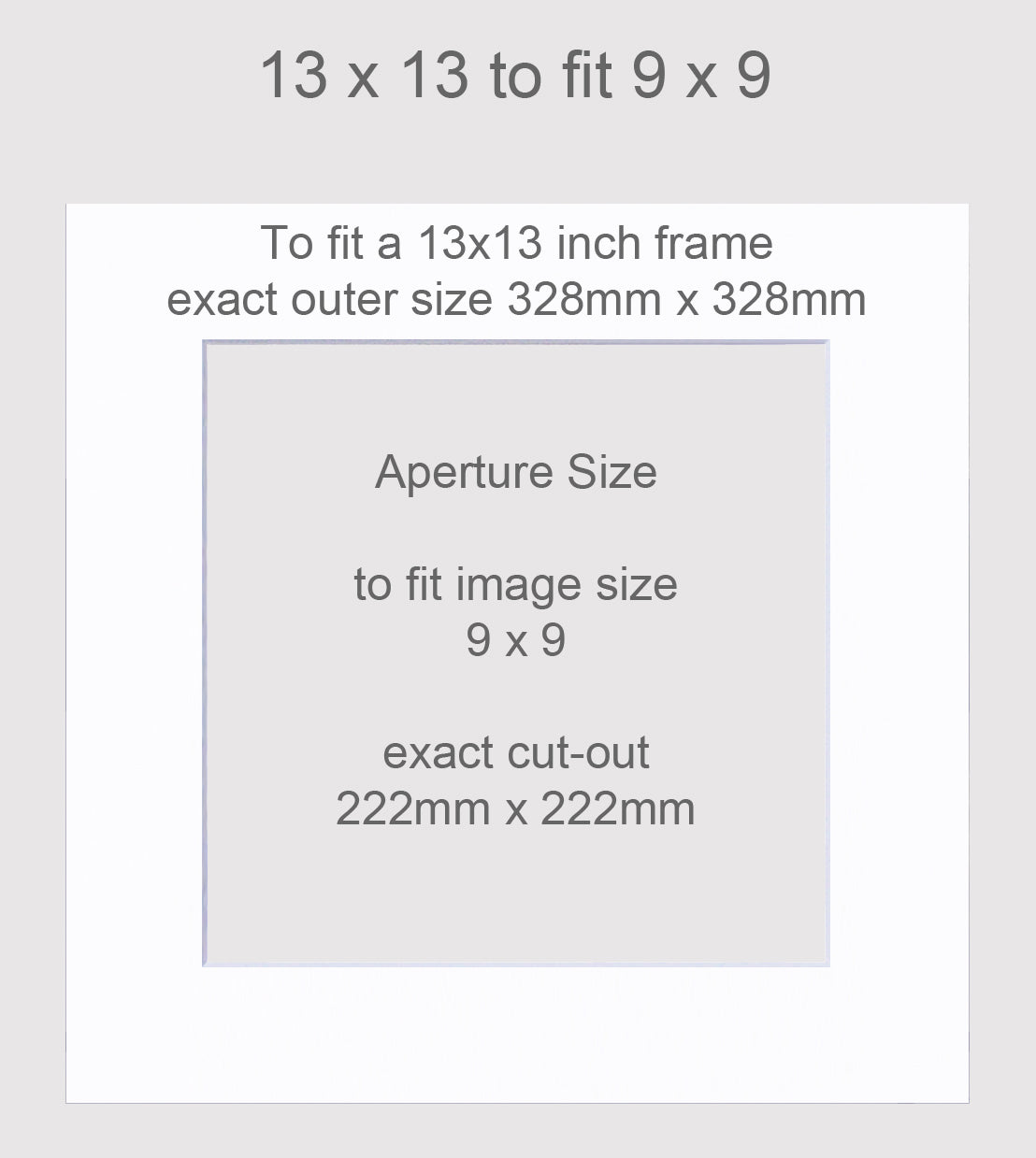 Photo mount to fit a 13x13 inch frame, and a 9x9 inch image