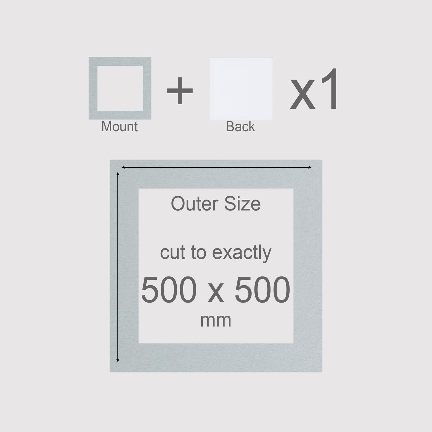 500 x 500 mm, Mount & Back, Pack of 1 (single)