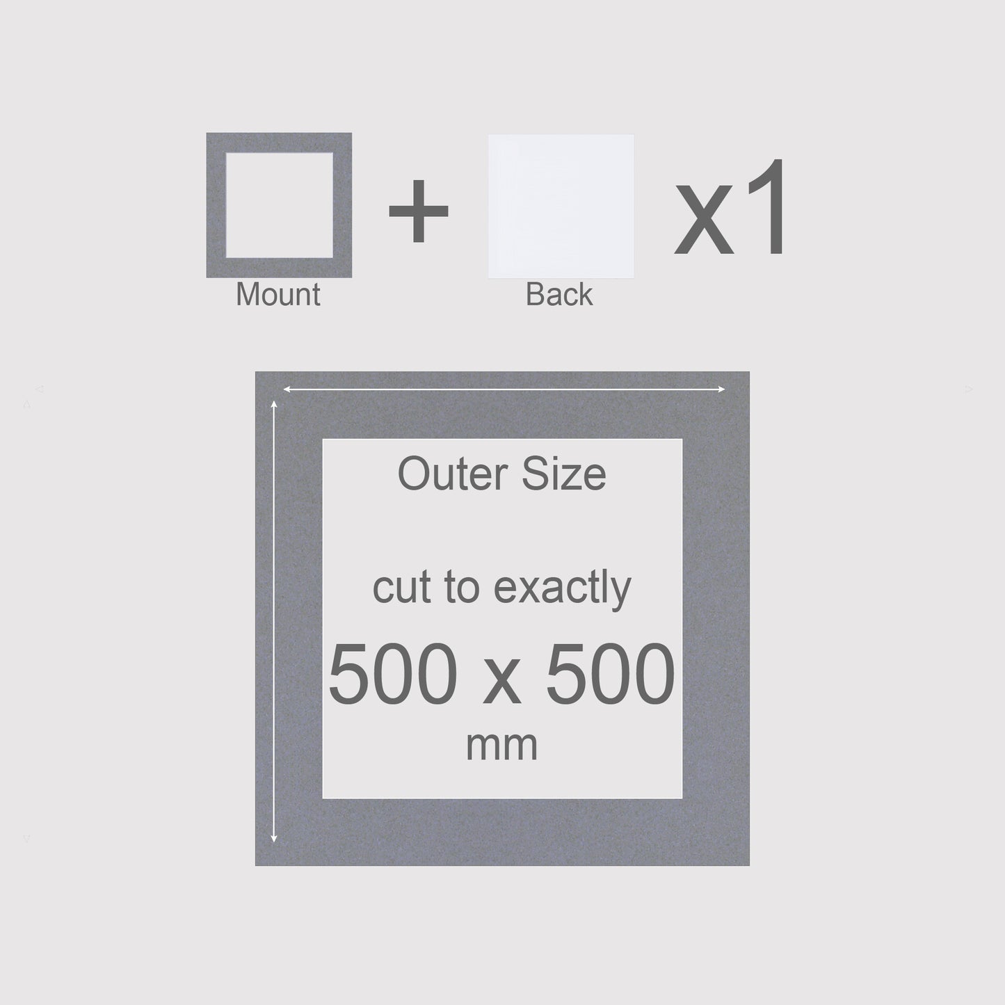 500 x 500 mm, Mount & Back, Pack of 1 (single)
