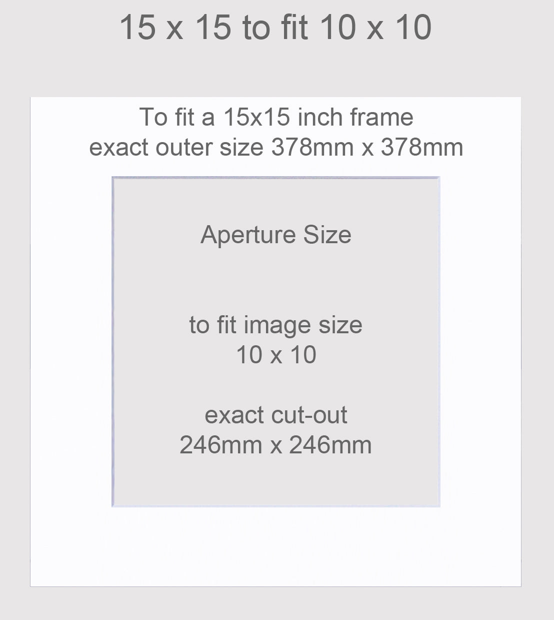 15x15 inch picture mount with aperture to fit a 10x10 image