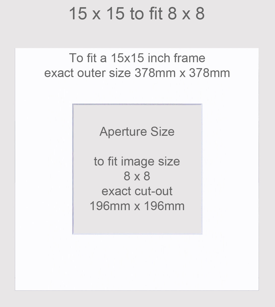 15x15 inch picture mount with aperture to fit a 8x8 image