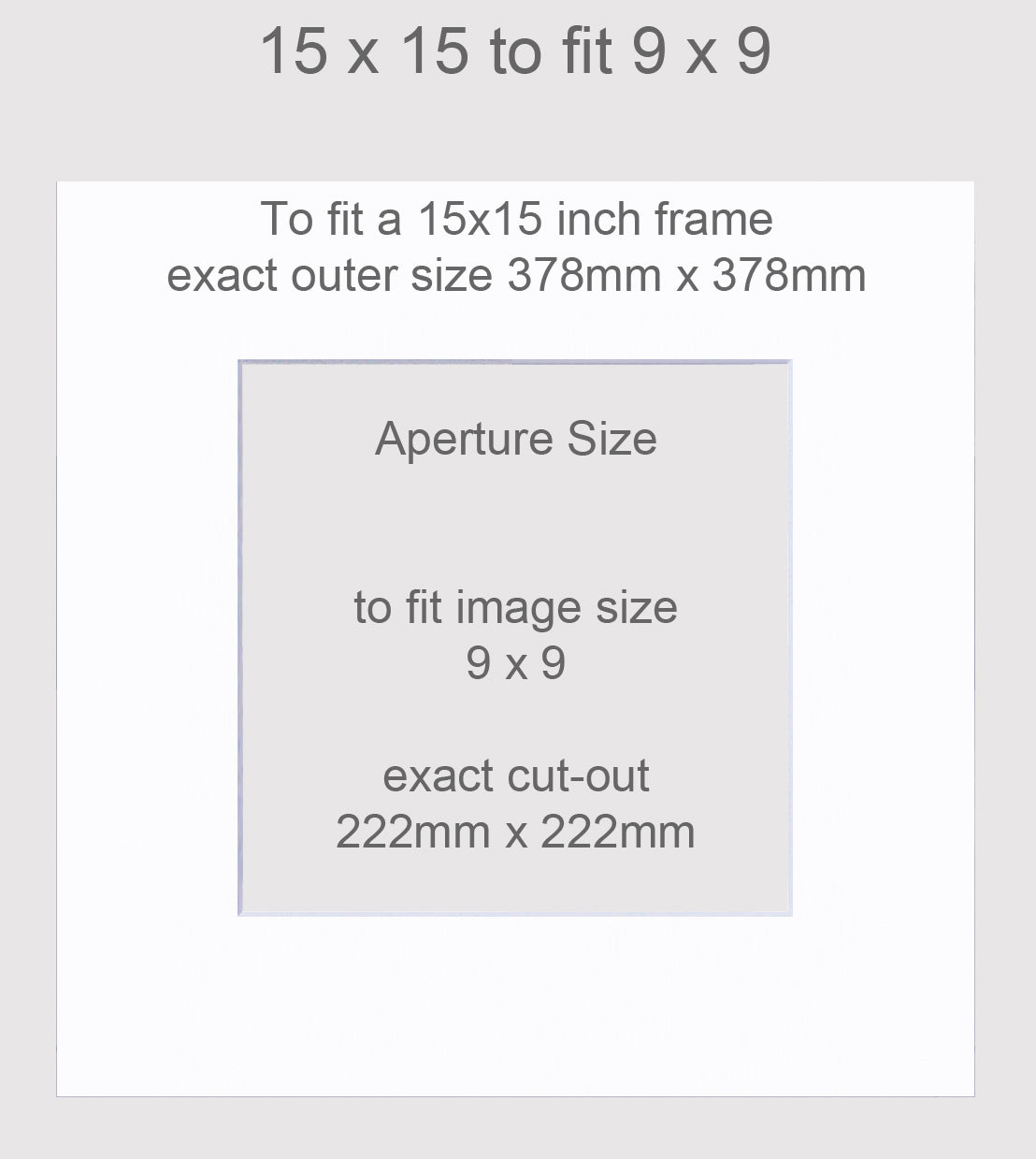 15x15 inch picture mount with aperture to fit a 9x9 image