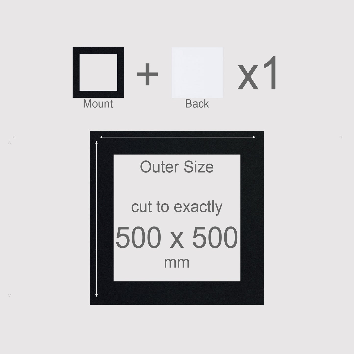 500 x 500 mm, Mount & Back, Pack of 1 (single)