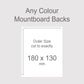 Backing boards in all colours, acid-free white-core 1.4mm thick. Outer size 180x130mm, 18x13cm.