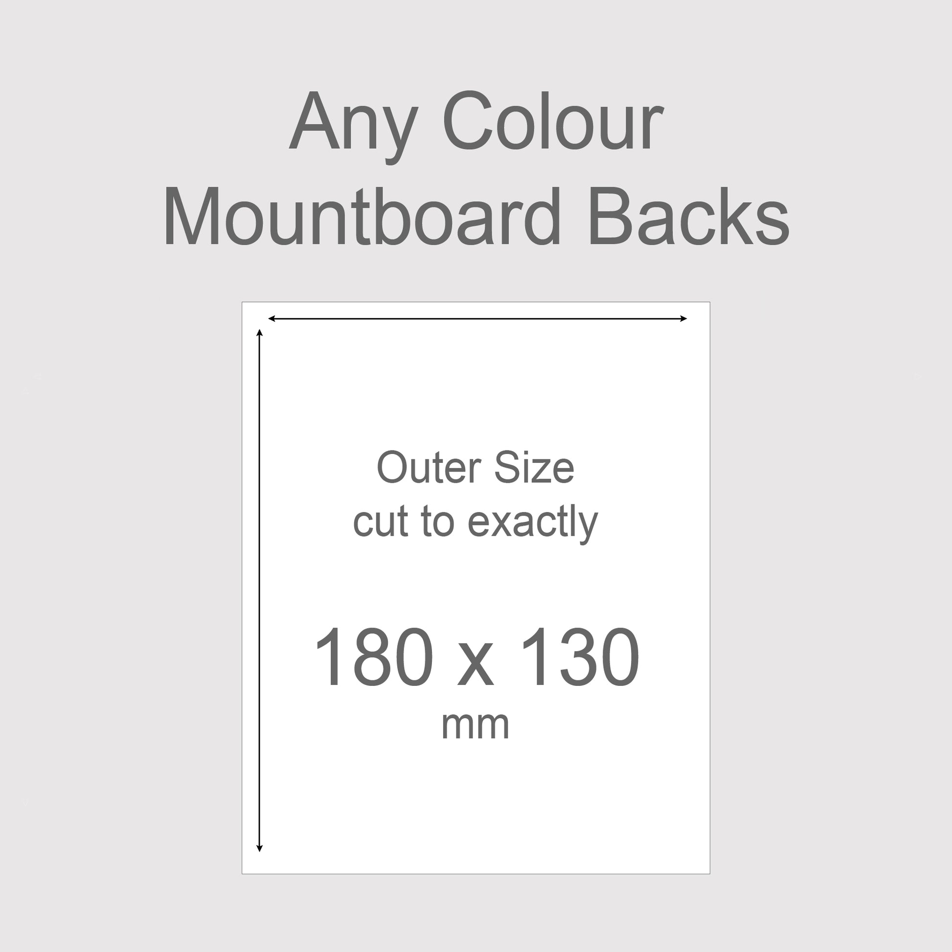 Backing boards in all colours, acid-free white-core 1.4mm thick. Outer size 180x130mm, 18x13cm.