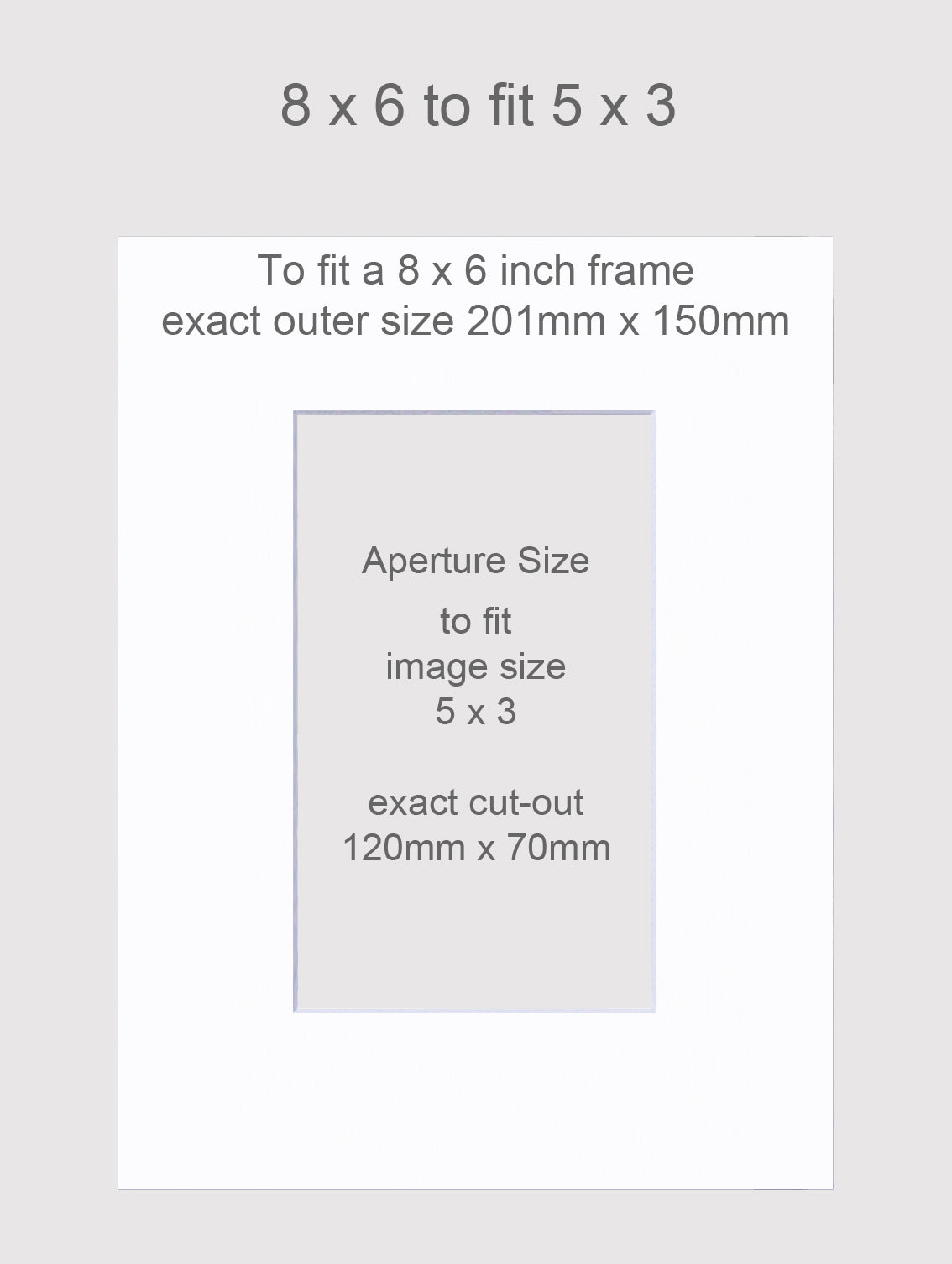 Photo mount to fit 8x6 inch frame with 5x3 inch picture.